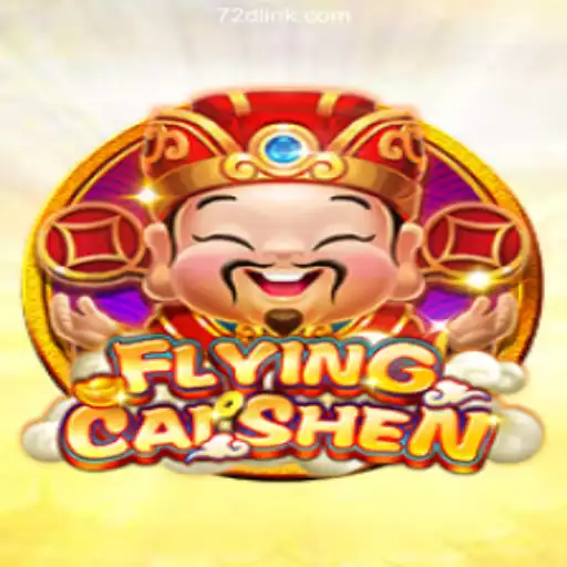 FlyingCaiShen: The Ultimate Slots Experience on 72d.COM
