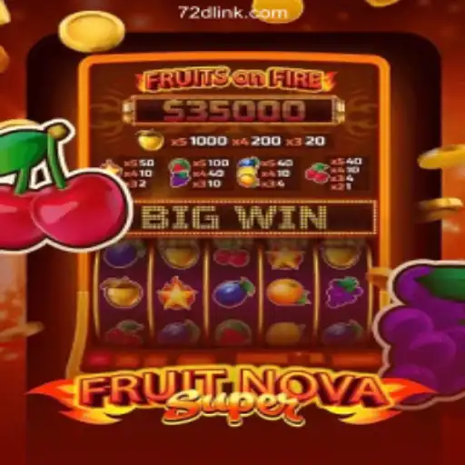 FruitNovaSuper: A Thrilling Gaming Experience on 72d.COM platform-Oficial Slots Brasil #1