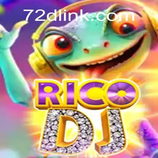 Exploring the Thrilling World of RicoDJ on 72d.COM Platform: Oficial Slots Brasil #1